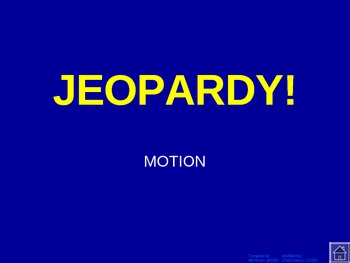 Preview of Motion and Speed Jeopardy review game PowerPoint