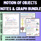 Motion of Objects Notes and Graphing Bundle