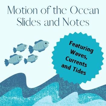 Preview of Motion of the Ocean Slides and Notes