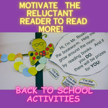 Preview of Motivate the Reluctant Reader to Read More! BACK-TO-SCHOOL Activities