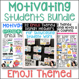 Motivating & Inspiring Students Emoji Themed Bundle