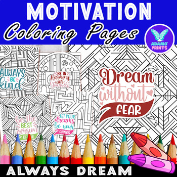 Preview of Motivation Always Dream Coloring Pages Inspiration Classroom Activities NO PREP
