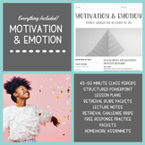 Motivation & Emotion Unit Bundle (45-50 Minute Periods)