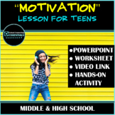 Motivation Lesson for Middle & High School