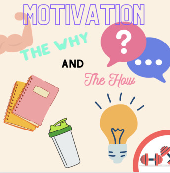 Preview of Motivation- Student planned goals; the why & how!