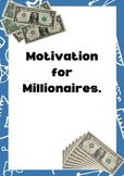 Motivation for Millionaires.(how to get millionaire)
