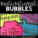 Motivational Bubbles - Staff Morale Booster