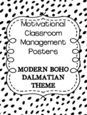 Motivational Classroom Management Posters: Modern BOHO Dalmatian