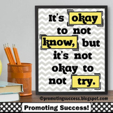 Motivational Classroom Poster Quote It's Okay to Not Know 