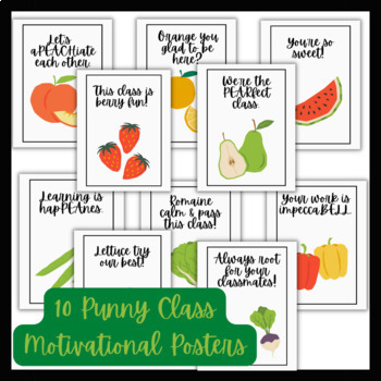 Motivational Classroom Posters with Punny Fruits & Vegetables | TPT