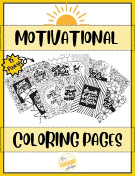 Motivational Coloring Pages by Megan Molinari- The Sunshine Scholar