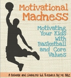 Motivational Madness: Inspire Your Kids with Basketball an