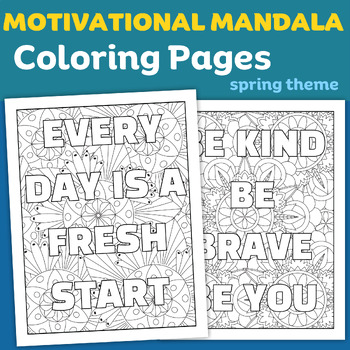 Preview of Motivational Mandala Coloring Pages | Mindfulness Spring Coloring Sheets