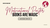 Motivational Poster - Books are Magic