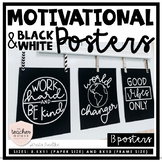 Motivational Posters - Classroom Decor - Black and White