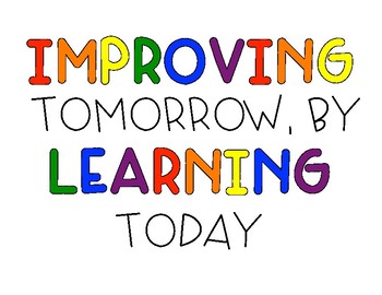 Motivational Posters Freebie: Improving Tomorrow, By Learning Today