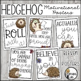 Motivational Posters - Hedgehog Theme - Classroom Decor