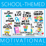 Motivational Posters for the Classroom School Themed