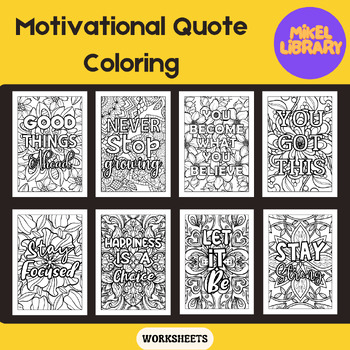 Motivational Quote Coloring - Back to School by Mikel Library Digital ...