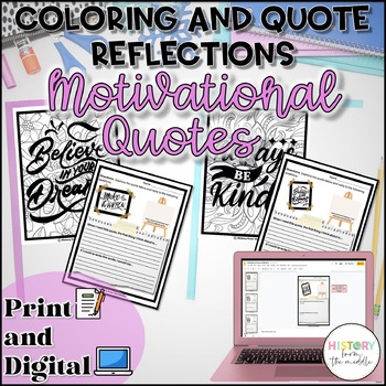 Preview of Motivational Quotes - Coloring and Writing Reflection Pages - Print and Digital