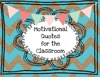 Motivational Quotes for the Classroom by Devoted Teacher | TpT
