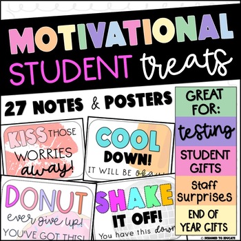 Preview of Motivational Testing Notes & Posters for State Testing Encouragement Desk Treats