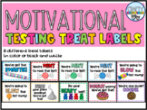 Motivational Testing Treat Labels | Color & BW
