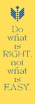 Preview of Motivational bookmark "DO WHAT IS RIGHT, NOT WHAT IS EASY" - 20 designs