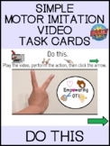 Motor Imitation Video Task Cards Do This  SPED SLP OT Tele
