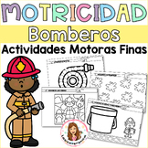 Motricidad Bomberos Actividades Motoras Finas. Firefighter