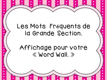 Preview of Mots fréquents grande section/ French Kindergarten sight words