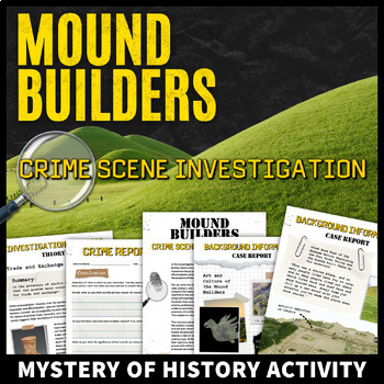 Preview of Mound Builders Native American Mississippian Activity CSI Mystery of History