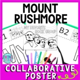 Mount Rushmore Collaborative Poster - President's Day - Bu