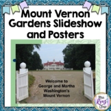 Mount Vernon Gardens PowerPoint Slideshow & Posters George