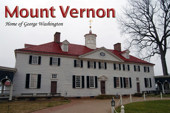 Preview of Mount Vernon - Home of George Washington