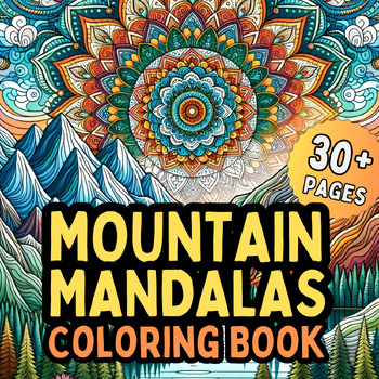 Preview of Mountain Mandalas Coloring Book | 30+ Mandala Coloring Pages | Mountains, Nature