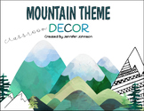 Mountain theme classroom decor
