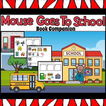 Preview of Mouse Goes To School Book Companion for Sequencing & Recall