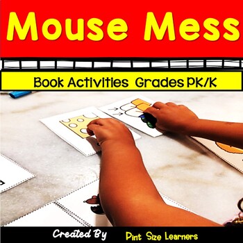 Preview of Mouse Mess Book Study Unit & Lesson Plans for Pre-K and Kindergarten