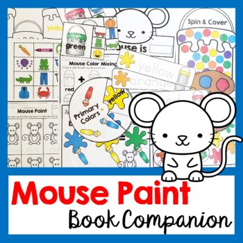 Mouse Paint Color Mixing – Munchkins and Moms