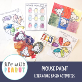 Mouse Paint - Pintura de raton / Literature Based Activiti