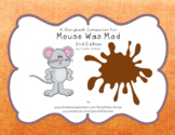 Mouse Was Mad  A Storybook Companion