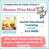 Mouse Was Mad Interactive Read Aloud Lesson Plan ELA SEL A