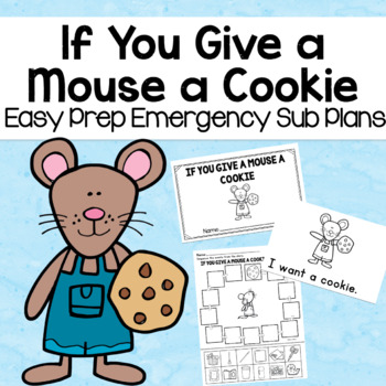 Preview of Kindergarten Emergency Sub Plans for Mouse and Cookie