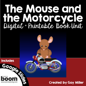 Preview of The Mouse and the Motorcycle Novel Study: Digital + Printable Unit [Cleary]