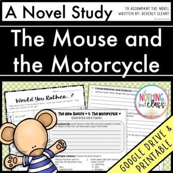 Preview of Mouse and the Motorcycle Novel Study Unit - Comprehension | Activities | Tests