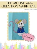 Mouse with the Question Mark Tail Art Project Novel Study Add-On