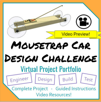 Preview of Mousetrap Car Design Project- Virtual Portfolio for Engineering, Science, & Tech