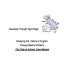 Mousing through Etymology with Johnny Town-Mouse