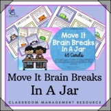 Move It Brain Break Cards In A Jar - 65  Cards - Preschool